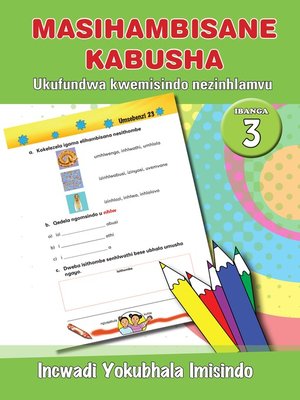 cover image of Masihambisankabusha Phonics Grad 3 Workbook